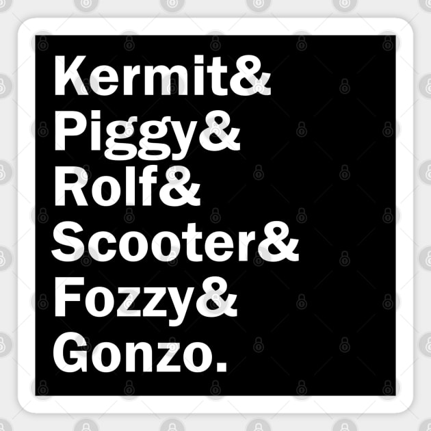 Funny Names x The Muppets Magnet by muckychris